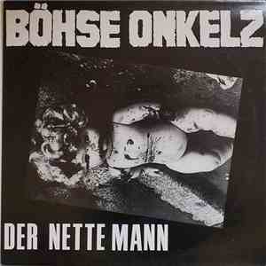 Böhse Onkelz - Der Nette Mann mp3 album