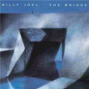 Billy Joel - The Bridge mp3 album