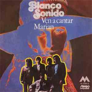 Blanco Sonido - Ven A Cantar / Marian mp3 album