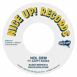 Blend Mishkin, Roots Evolution, Gappy Ranks - Hol Dem / Hol Dem (Melodica Version) mp3 album