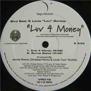 Blvd East & Louie "Lou" Gorbea - Luv 4 Money mp3 album