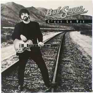 Bob Seger - C'est La Vie mp3 album