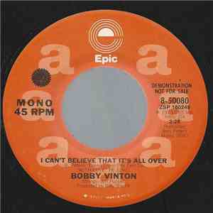 Bobby Vinton - I Can't Believe That It's All Over mp3 album