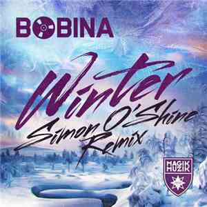Bobina - Winter (Simon O'Shine Remix) mp3 album