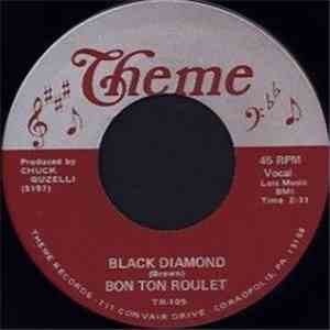 Bon Ton Roulet - Black Diamond / You Excite Me Daddy mp3 album