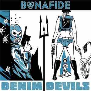 Bonafide  - Denim Devils mp3 album