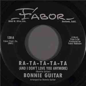 Bonnie Guitar - Ra-Ta-Ta-Ta-Ta (And I Don't Love You Anymore) mp3 album