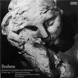 Brahms - Salvatore Accardo / Gewandhausorchester Leipzig, Kurt Masur - Konzert Für Violine Und Orchester D-dur Op. 77 mp3 album