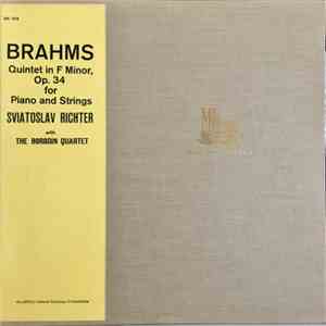 Brahms, Sviatoslav Richter, The Borodin Quartet - Quintet In F Minor, Op. 34 For Piano And Strings mp3 album