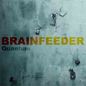 Brainfeeder - Quantum mp3 album