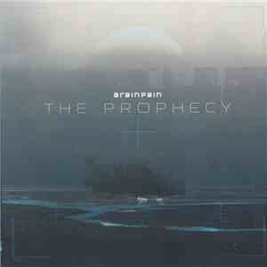 Brainpain - The Prophecy mp3 album