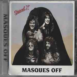 Brand X  - Masques Off mp3 album