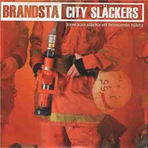Brandsta City Släckers - Vem Kan Släcka Ett Brinnande Hjärta mp3 album