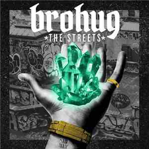 Brohug - The Streets mp3 album