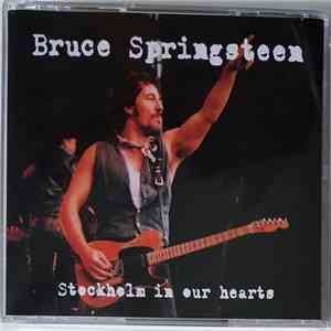 Bruce Springsteen - Stockholm In Our Hearts mp3 album