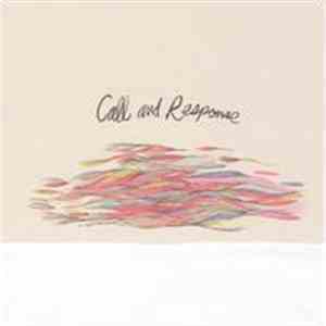 Call And Response - Winds Take No Shape mp3 album
