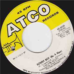 Calvin Scott - Sonny Boy (Be A Man) / I'm Taking You Home To Mama mp3 album