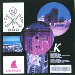 Capitol K - Go Go Go / Libertania mp3 album