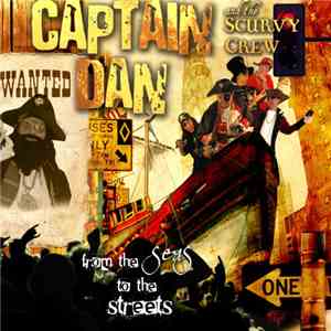 Captain Dan And The Scurvy Crew - From The Seas To The Streets mp3 album