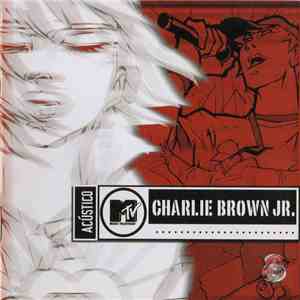 Charlie Brown Jr. - Acústico MTV mp3 album