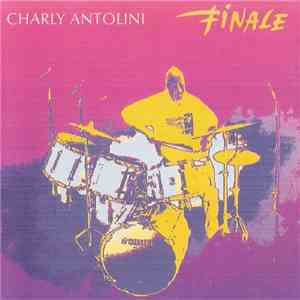 Charly Antolini - Finale mp3 album