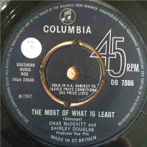 Chas McDevitt And Shirley Douglas - The Most Of What Is Least / Don't Blame Me mp3 album