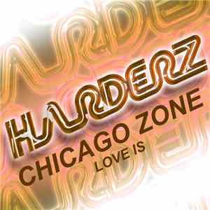 Chicago Zone - Love Is mp3 album
