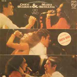 Chico Buarque & Maria Bethânia - Chico Buarque & Maria Bethânia Ao Vivo mp3 album