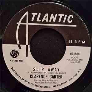 Clarence Carter - Slip Away / Funky Fever mp3 album