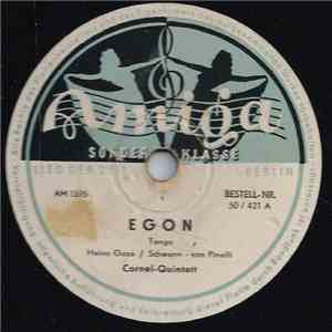 Cornel-Quintett, Walter Jenson Mit Seinem Orchester - Egon / Die Fahrt Ins Blaue mp3 album