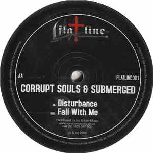 Corrupt Souls & Submerged - Disturbance / Fall With Me mp3 album
