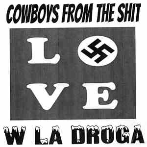 Cowboys From The Shit - W La Droga mp3 album