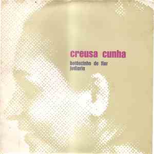 Creusa Cunha - Botãozinho de Flor mp3 album