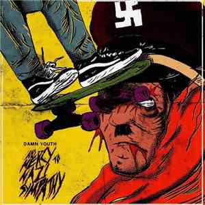 Damn Youth - No Mercy To Nazi Sympathy mp3 album