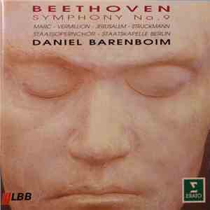 Daniel Barenboim, Staatskapelle Berlin, Ludwig van Beethoven - Symphony No. 9 mp3 album