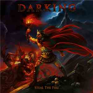 Darking  - Steal The Fire mp3 album