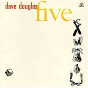 Dave Douglas - Five mp3 album