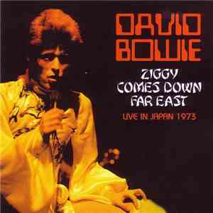 David Bowie - Ziggy Comes Down Far East mp3 album