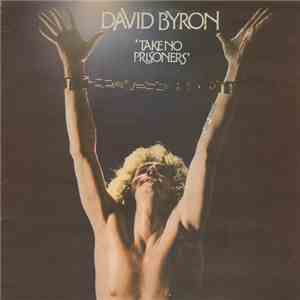David Byron - Take No Prisoners mp3 album