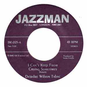 Deirdre Wilson Tabac - I Can't Keep From Crying Sometimes / Get Back mp3 album