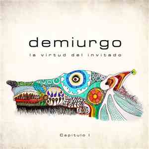 Demiurgo - La virtud del invitado (capitulo I) mp3 album