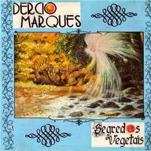 Dercio Marques - Segredos Vegetais mp3 album