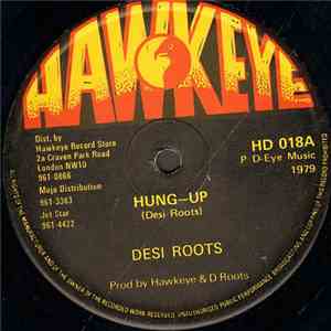 Desi Roots - Hung-Up / Up Town Rebel mp3 album