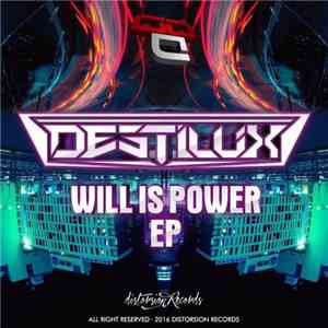 DestiluX - Will Is Power EP mp3 album