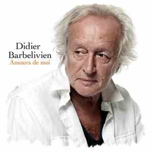 Didier Barbelivien - Amours De Moi mp3 album