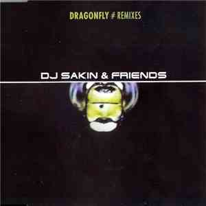 DJ Sakin & Friends - Dragonfly # Remixes mp3 album