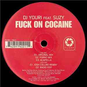 DJ Yoeri Feat. Suzy  - Fuck On Cocaine mp3 album