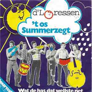 D'Loressen - 't Os Summerzegt mp3 album