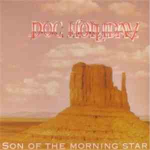 Doc Holliday  - Son Of The Morning Star mp3 album