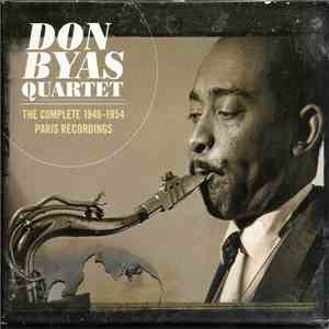 Don Byas Quartet - The Complete 1946-1954 Paris Recordings mp3 album